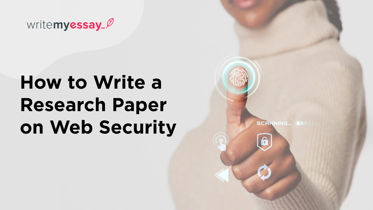 How to Write a Research Paper on Web Security (1)