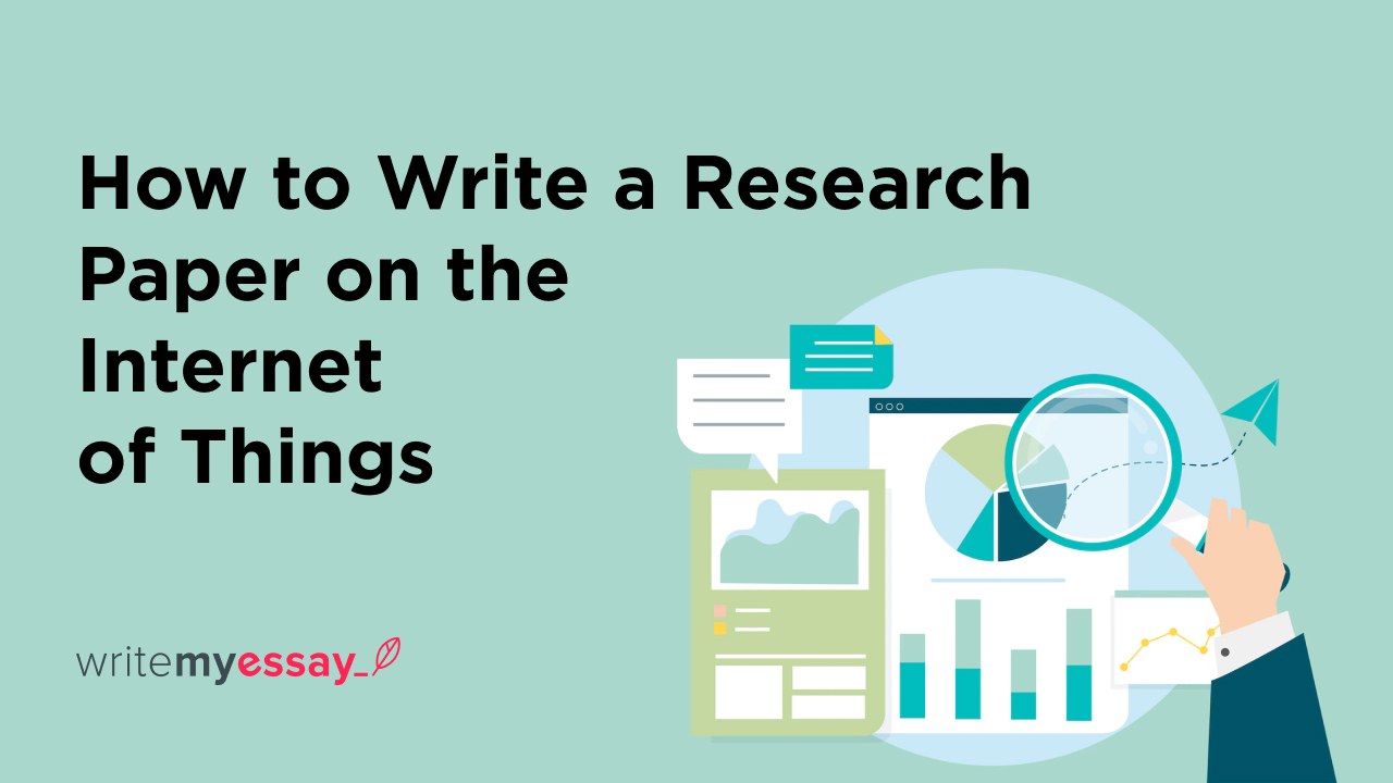 How to Write a Research Paper on the Internet of Things