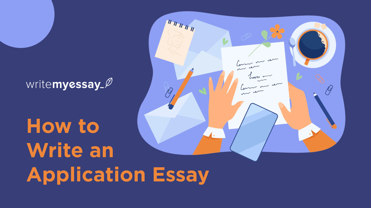 How to Write an Application Essay