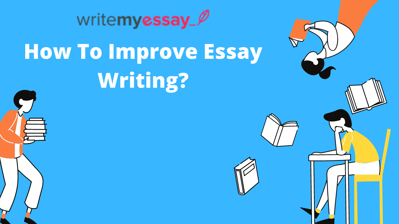 Improve Essay Writing